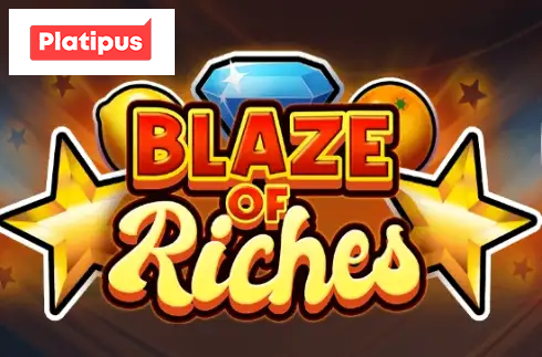 Blaze of Riches